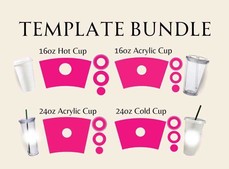 Puede incluir: Un paquete de plantillas para crear tazas personalizadas. El paquete incluye cuatro tama&ntilde;os de tazas diferentes: taza caliente de 16 oz, taza acr&iacute;lica de 16 oz, taza acr&iacute;lica de 24 oz y taza fr&iacute;a de 24 oz. Cada tama&ntilde;o de taza tiene una plantilla rosa con un c&iacute;rculo en el centro y tres c&iacute;rculos en el lado derecho.
