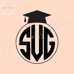 Graduation Frame SVG, Monogram Graduation Png, Graduation Hat SVG File, Digital Download, Cricut, Silhouette Cut File