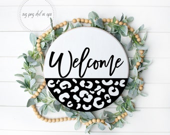 Leopard Welcome Door Sign SVG - Farmhouse Sign SVG - Welcome Cut File - Home Sign Decor