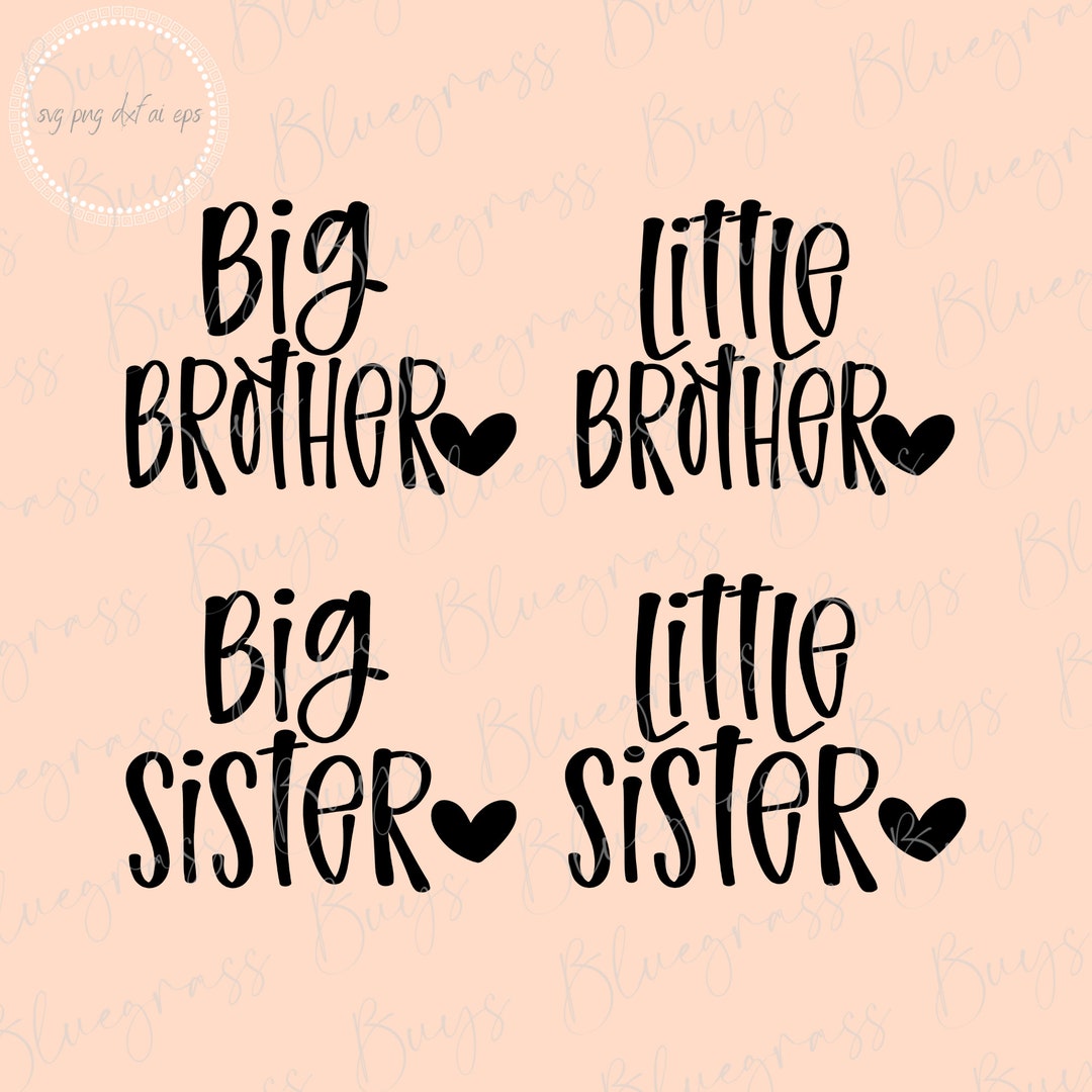 Big Sister SVG, Little Brother Png, Big Brother, Digital Download ...