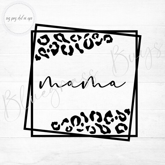 Leopard Mama SVG Mama Square SVG Mama Box Cut File | Etsy