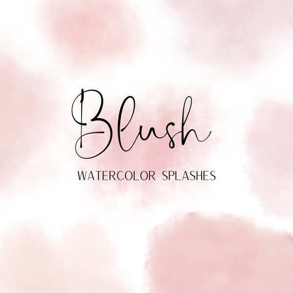 Blush Watercolor Splashes - Watercolor Clipart - Watercolor Paint Stroke Elements
