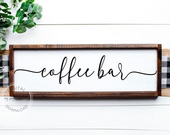 Kaffee Bar SVG - Kaffee Zeichen SVG - Bauernhaus Zeichen - Cricut Cut Datei