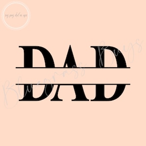 Dad Split Frame SVG, Monogram Frame, Dad SVG Cut File, Father&#39;s Day Png, Digital Download, Cricut, Silhouette Cut File
