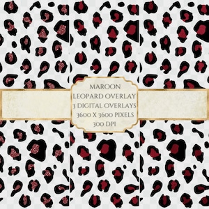 May include: Three digital leopard print overlays in maroon with a glittery texture. The overlays are 3600 x 3600 pixels and 300 DPI.
