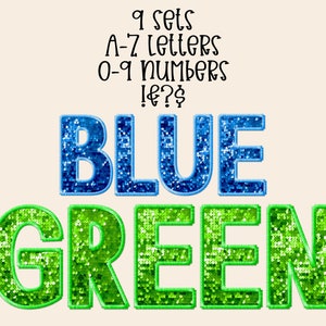 May include: Blue and green glitter letters spelling out "BLUE GREEN" with the text "9 sets A-7 letters 0-9 numbers !&pound;?$" above.