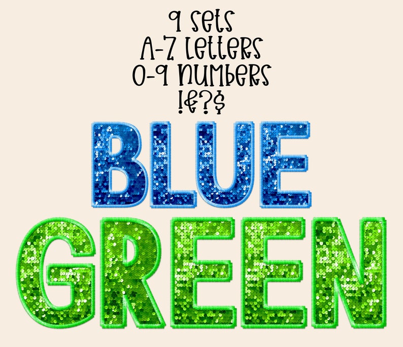 May include: Blue and green glitter letters spelling out "BLUE GREEN" with the text "9 sets A-7 letters 0-9 numbers !&pound;?$" above.