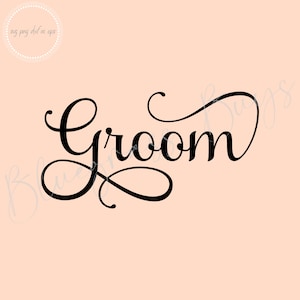 Groom SVG - Bridal Cut File - Bridesmaid SVG - Digital Download - Cricut - Silhouette Cut File