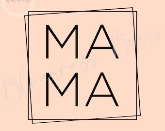 Mama SVG - Mama Square SVG - Mama Box Cut File - Digital Download - Cricut - Silhouette Cut File