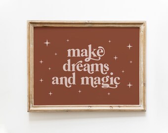 Make Dreams and Magic Print: Inspirational Nursery Decor (Digital Download)