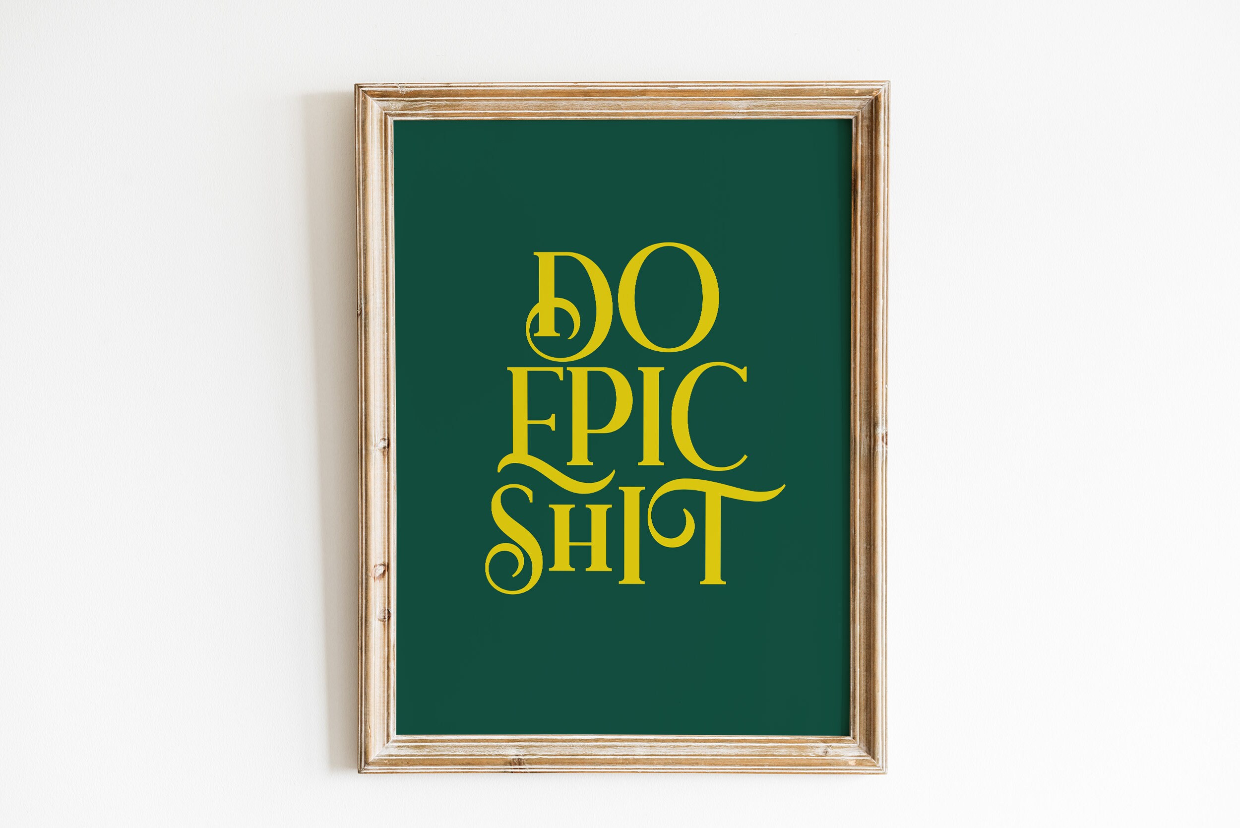 Do Epic Shit Print / Do Epic Shit Printable Poster / - Etsy UK