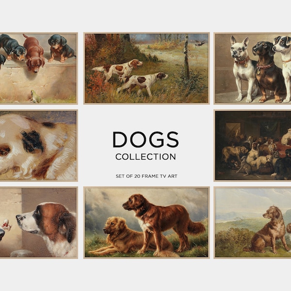 Samsung Frame TV Art Set / vintage Dog Bundle - 20 images / Dog Frame TV Art / vintage Dog Oil Painting / Frame TV Art Print
