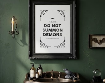 Gothic Bathroom Decor | Funny Gothic Print | Witchy Bathroom Sign | Halloween Bathroom | Spooky Bathroom Art | Digital Download