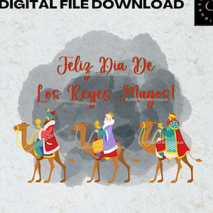 Feliz Dia de Los Reyes Magos SVG PNG PDF: Three Kings Day Digital Download