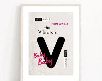 The Vibrators Baby Baby Music Print / The Vibrators Poster - Art Print / Wall Art Illustration