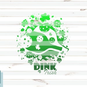 Dink Irish Png,Svg, Pickleball Png, St Patrick's Day Png, Sublimationstransfer, Prinable, Vektordatei (Nicht empfohlen für Folienschnitt)