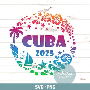 Kuba 2025 svg, Png shirt print, Karibische Inseln, Familienurlaub 2025, Sublimationstransfer, Vektordatei, Laser CNC, Cricut, Studio