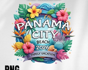 Panama City Beach 2026 Png, Family Matching Shirt File, Vacation 2026 Print, Sublimation Transfer, Ready to Press, Summer Travel Graphic