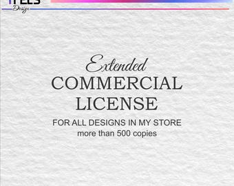 Digital Design for Commercial Use | Extended License | Over 500 copies | SVG, PNG, Printable Templates
