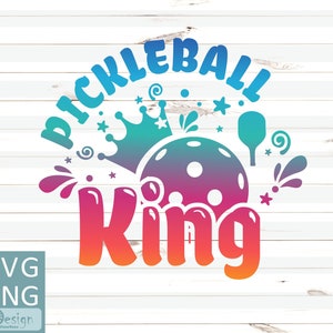 Pickleball King, Pickleball Cricut bestand, Pickleball Shirt, Druk op, Sublimeren overdracht, Vector Cut File, Laser CNC, PNG SVG Digitale bestanden,