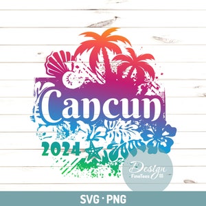 Cancun 2024 Png | Family vacation | Png, Pdf, Jpg | Tropical Vacation | Shirt print | Sublimation transfers | Ready to press | Cricut