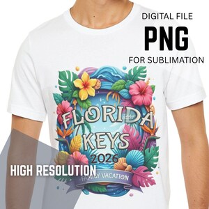 Florida Keys Png file, Digital file, Family Matching Shirt File, Tropical sublimation transfer ready to press, Graphic design image 3