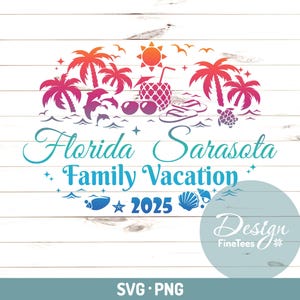 Sarasota 2025 SVG Png, Florida Urlaub digitale Dateien für Ihre DIY-Projekte als T-Shirts und mehr ... Vektor, Sublimation, Laser CNC, Cricut