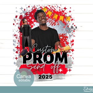 Prom Send-Off 2025 T-Shirt Design, Senior 2025 Editable Canva Template, Perfect for Sublimation & Print