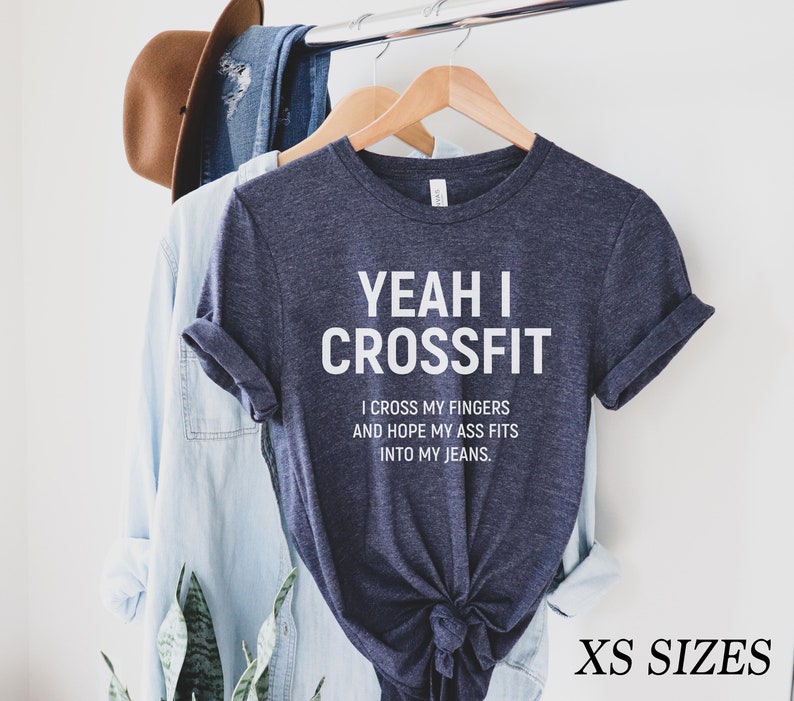 Yeah I Crossfit Shirt XS Unisex Shirt, Funny Crossfit Shirt, Funny Gym Shirt, Funny Fitness Shirt, Funny Workout Shirt, Gift For Her Heather Midnight Nav