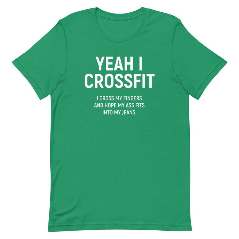 Yeah I Crossfit Shirt XS Unisex Shirt, Funny Crossfit Shirt, Funny Gym Shirt, Funny Fitness Shirt, Funny Workout Shirt, Gift For Her Kelly