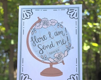 Here I Am, Send Me! Isaiah 6:8 Greeting Card, New Assignment, Pioneer, SKE Graduation, LDC, Bethel, Need Greater Card