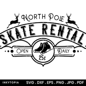 Skate Rental SVG | Vintage Christmas Sign Svg, Dxf, Eps, Png cut files for Cricut, Silhouette, & Glowforge | Digital Download