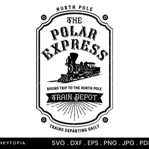 polar express SVG | Vintage Christmas Sign Svg, Dxf, Eps, Png fichiers coupés pour Cricut, Silhouette et Glowforge | Téléchargement numérique
