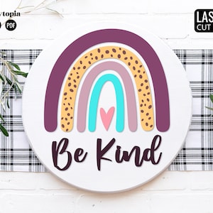 Seja gentil SVG | Boho Arco-Íris SVG | Placa de porta redonda | Decoração de casa de primavera e verão, arquivo de corte a laser Glowforge | Baixar PDF Digital