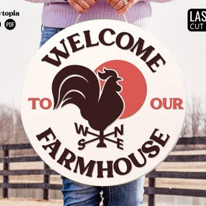 Welcome To Our Farmhouse SVG | Rooster SVG | Farm Svg, Round Sign For Home Décor, Glowforge Laser Cut File  | PDF Digital Download