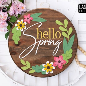 Hello Spring SVG |  Daisy SVG | Layered Rundes Willkommensschild, Frühling Landhaus Dekor, Laser cut Datei Glowforge | PDF Digitaler Download