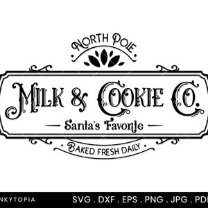 Milk and Cookie Co SVG | Vintage Christmas Sign Svg, Dxf, Eps,and Png cut files for Cricut, Silhouette, & Glowforge | Digital Download