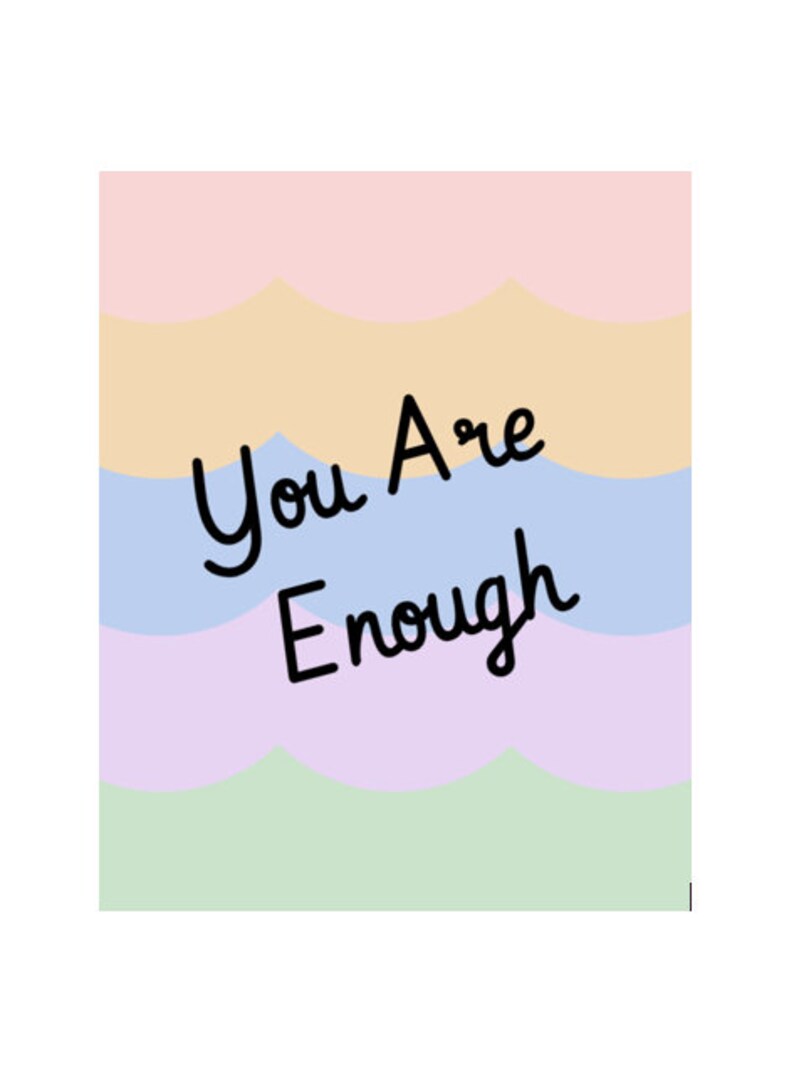You Are Enough Wall Art Print Etsy