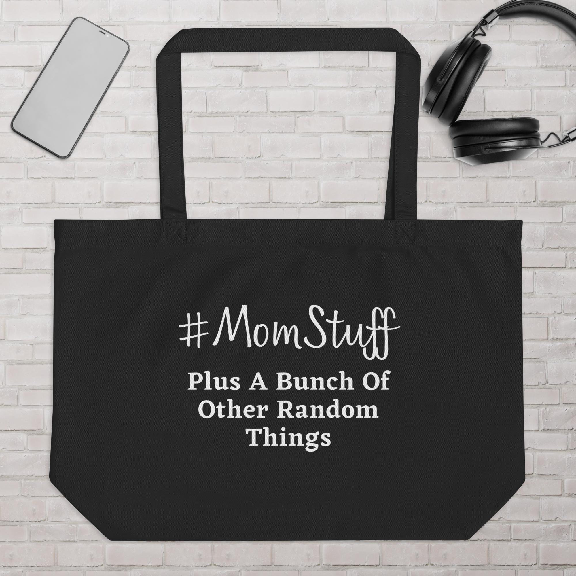 Mom Tote Bag, Large Organic Tote Bag (#MomStuff); Large Tote Bag; Soft Tote Bag; Mom Bag; Large Mom Bag