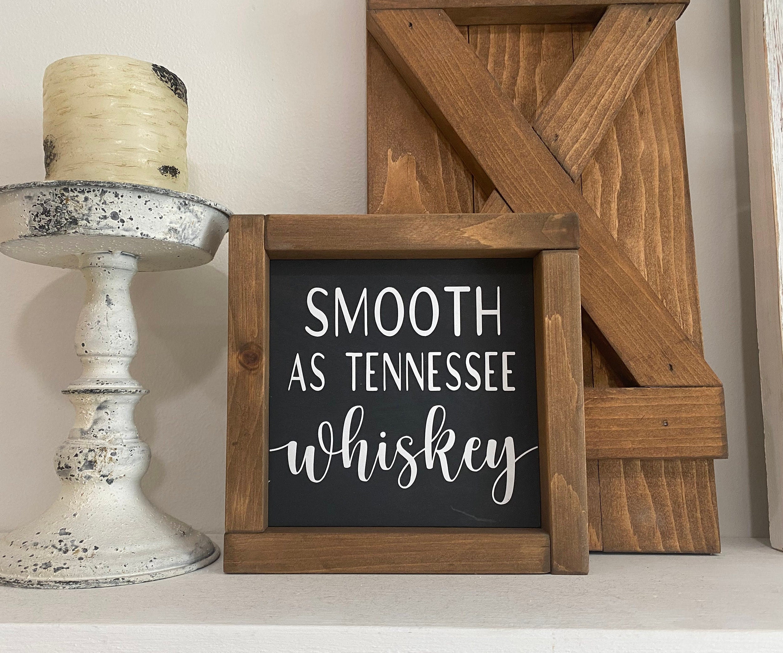 Smooth as Tennessee Whiskey Sign Song Lyrics Farmhouse Signs Etsy