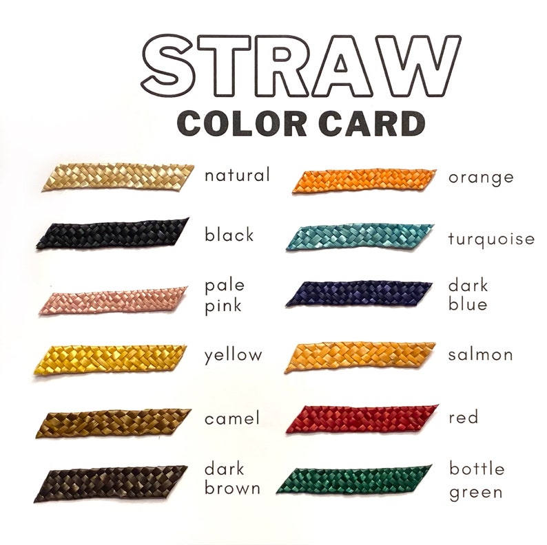 May include: A color card showing different shades of straw, including natural, black, pale pink, yellow, camel, dark brown, orange, turquoise, dark blue, salmon, red, and bottle green.