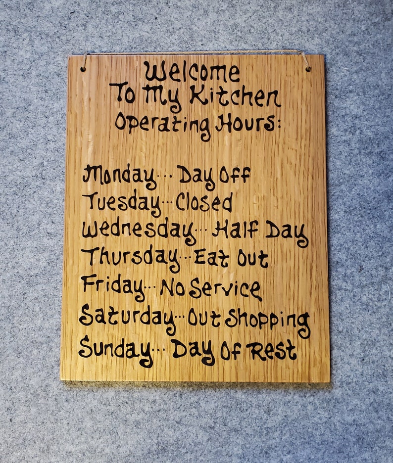 Kitchen Operating Hours Funny Kitchen Sign - Humorous Kitchen Sign - Mother's Day Gift Ideas ...