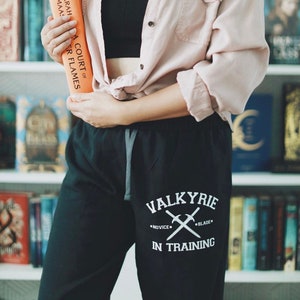 Valkyrie In Training Joggers | OFFICIALLY LICENSED | Sarah J Maas | SJM | Acotar | Bookish Merch | The Night Court | Velaris