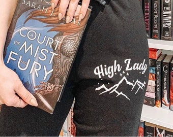 A High Lady Joggers  | OFFICIALLY LICENSED | Sarah J Maas | Acotar | SJM | Bookish Merch | The Night Court | Velaris | Throne of Glass