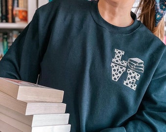 Bookish Love Embroidered Sweatshirt | Bookish Merch | To Be Read | Book Obsessed | Romance Reader | Fantasy Reader | Bookstagram