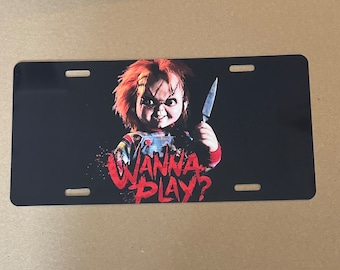 Child's Play Chucky "Wanna Play" Horror Movie License Plate Size 12"X6" Car Decor/ Accessories