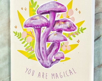 Mushroom Birthday card “You Are Magical” Hippie Boho greeting card