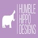 HumbleHippoDesigns