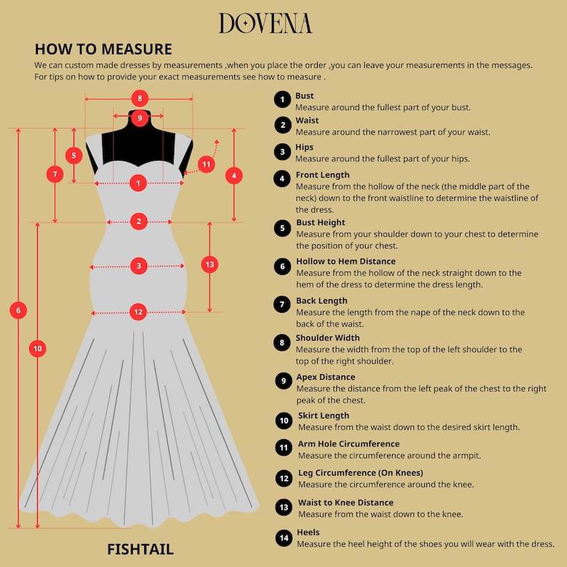 May include: A beige instructional diagram titled DOVENA HOW TO MEASURE featuring a grey silhouette of a fishtail dress. Numbered red circles and dashed lines indicate measurement points for bust, waist, hips, lengths, and circumferences.