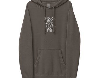 Stay The World Needs You Sudadera con capucha bordada / Ropa de salud mental Cuello redondo / Terapeuta de terapia Trabajador social Camisa de regalo para maestros